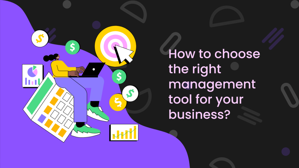 choosing-right-management-tool